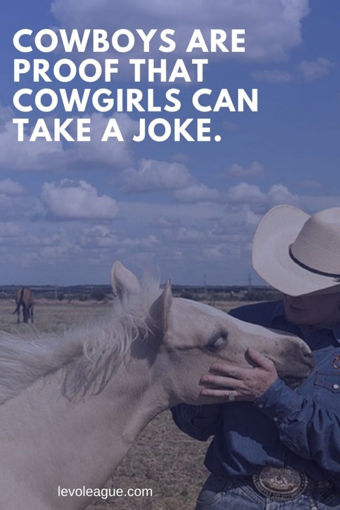 52 Short And Cute Cowgirl Quotes And Sayings Levo League