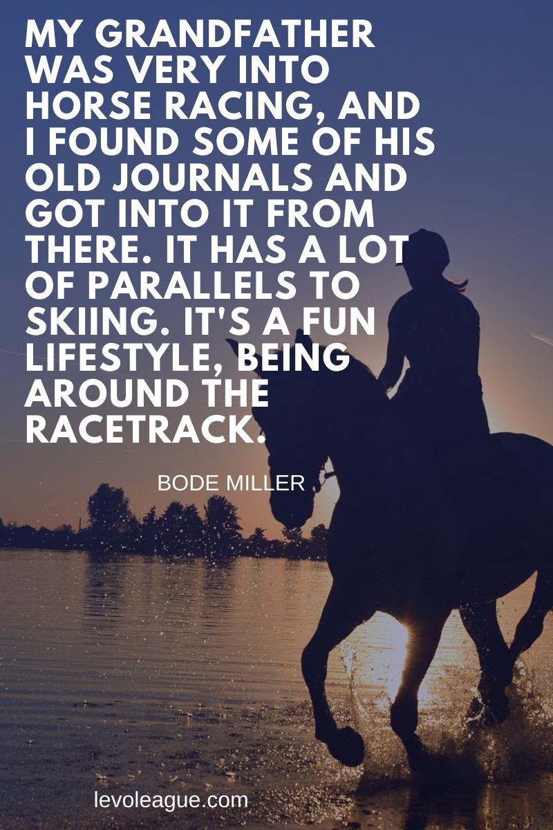 32+ Inspirational Horse Racing Quotes And Sayings | Levo League