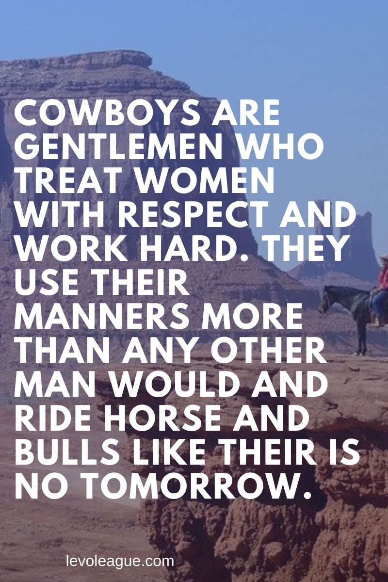 120+ Inspirational Cowboy Quotes And Sayings | Levo League